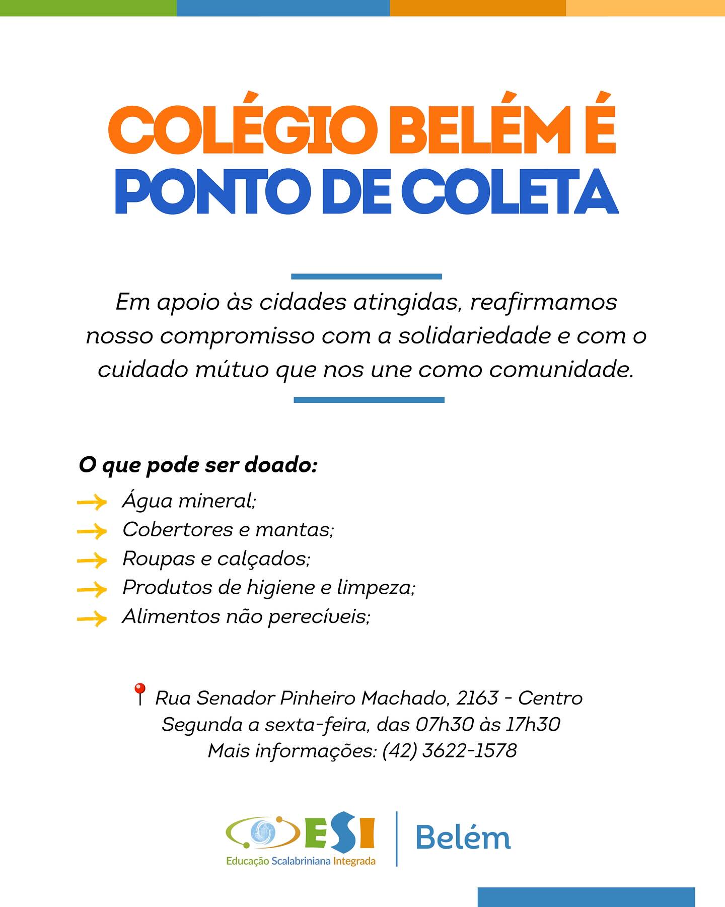 Colégio Belém é ponto de coleta!