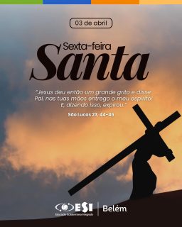 Hoje é dia de silêncio, reflexão e amor que se entrega.
Que a Sexta-feira Santa nos lembre do verdadeiro sentido da fé e da esperança que nasce mesmo nos momentos mais difíceis. ✝️