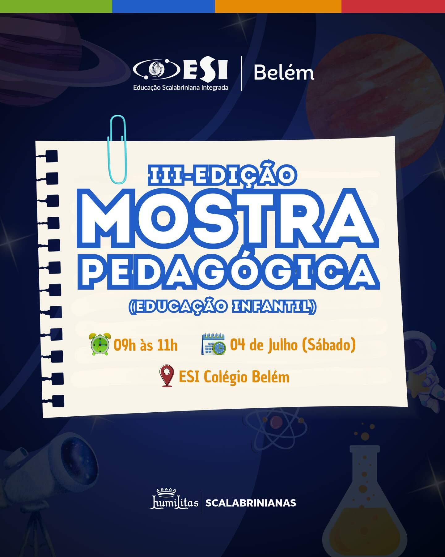 ✨Vem aí a Mostra Pedagógica do ESI Colégio Belém!✨
Neste sábado, 04/07, nossa comunidade escolar estará reunida para um momento especial de aprendizado, criatividade e compartilhamento de experiências.
A Mostra Pedagógica é a oportunidade de conhecer de perto os projetos desenvolvidos pelas nossas crianças, valorizando o protagonismo, a dedicação e o conhecimento construído ao longo do percurso escolar.
Esperamos por você para celebrar a educação e prestigiar o talento das nossas crianças! 💙📚