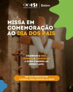 Em homenagem ao Dia dos Pais, convidamos todos a vivenciar um momento de fé, gratidão e comunhão. Convidamos todas as famílias para a Missa de Dia dos Pais, uma ocasião especial para agradecer a Deus pelo dom da vida, pela presença daqueles que nos acompanham e por todas as formas de amor que nos sustentam. 

📅 12 de agosto
⏰ 19h
📍 Catedral Nossa Senhora de Belém

Venham celebrar conosco!